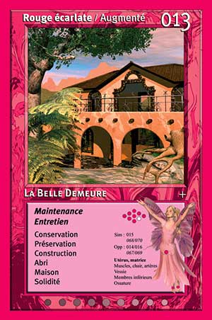 Carte tarot 013 La Belle Demeure oracle couleurs arc-en-ciel Rouge écarlate